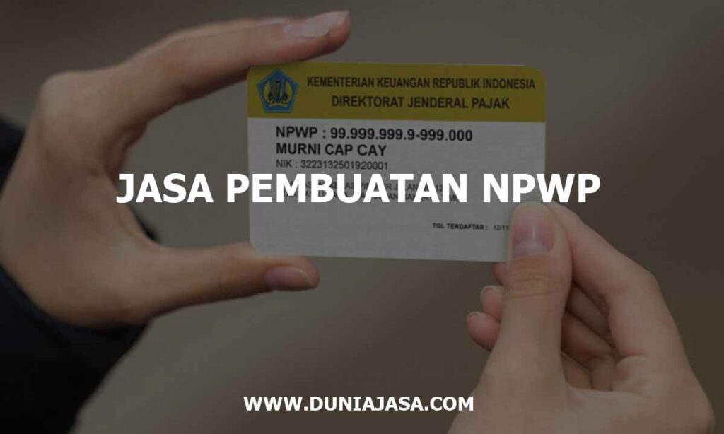 JASA PEMBUATAN NPWP