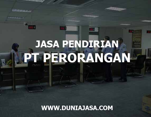 JASA PENDIRIAN PT PERORANGAN