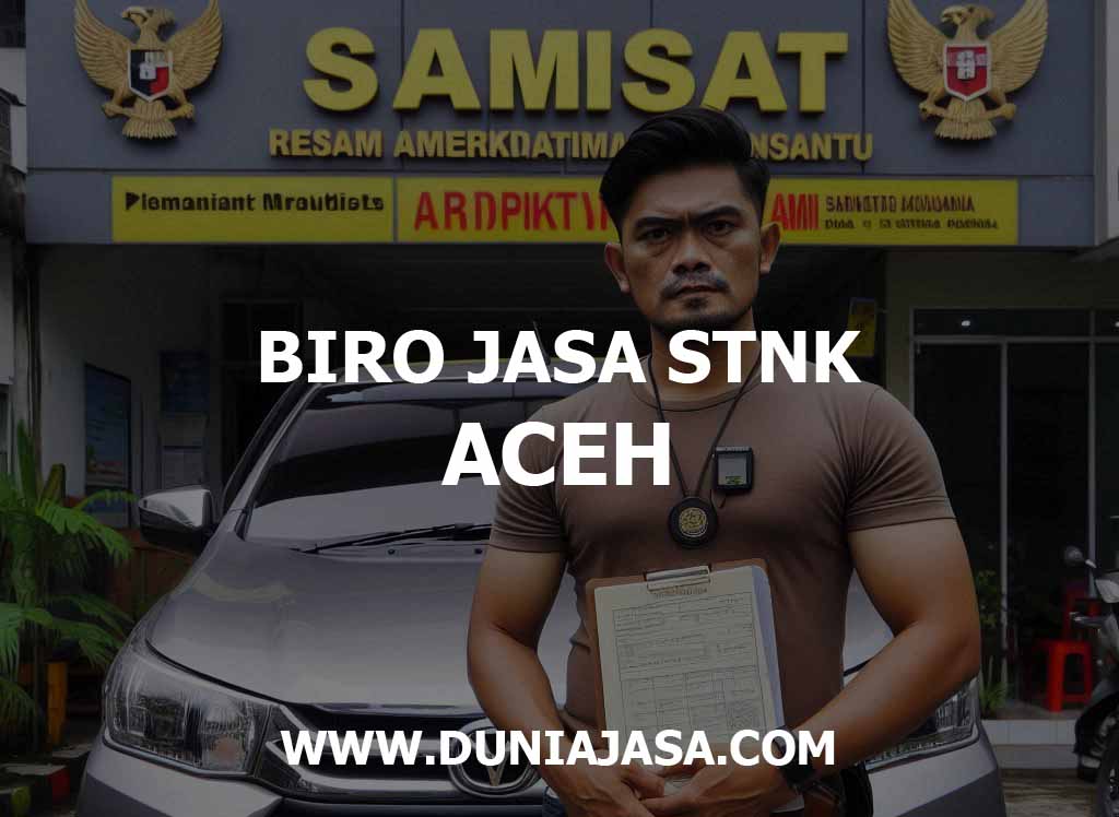 BIRO JASA STNK ACEH