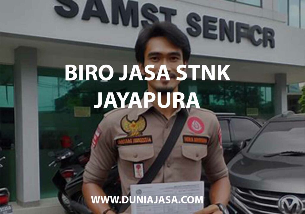 BIRO JASA STNK JAYAPURA