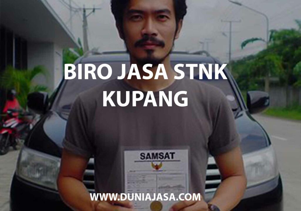 BIRO JASA STNK KUPANG