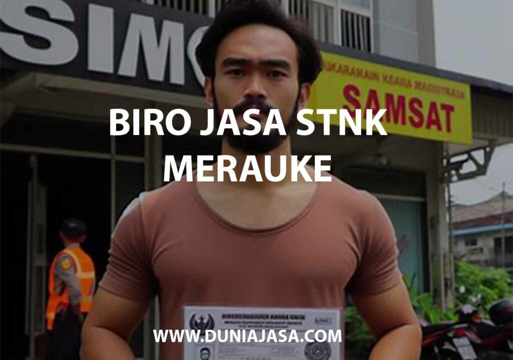 BIRO JASA STNK MERAUKE