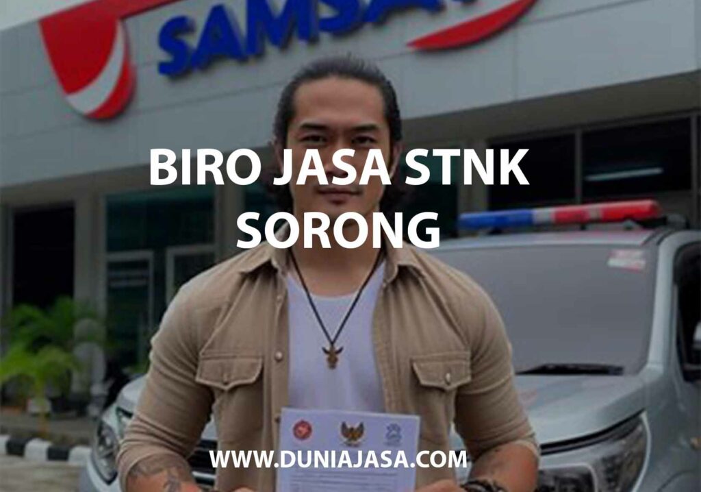 BIRO JASA STNK SORONG